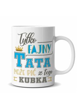 Kubek Premium Q 888 Kubek fajnego taty