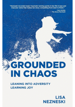 Grounded in Chaos