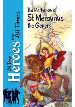 The Martyrdom Of Saint Mercurius The General