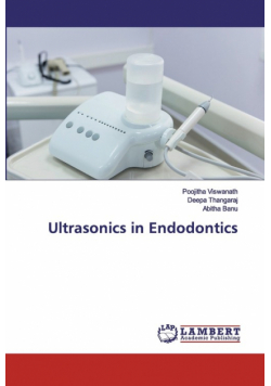 Ultrasonics in Endodontics