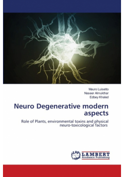 Neuro Degenerative modern aspects