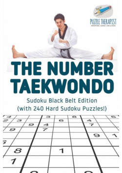 The Number Taekwondo | Sudoku Black Belt Edition (with 240 Hard Sudoku Puzzles!)