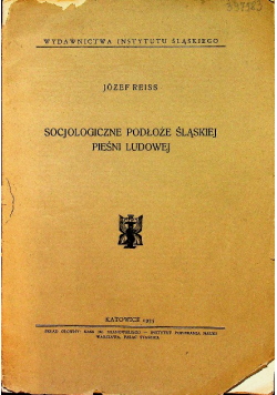Socjologiczne podłoże śląskiej pieśni ludowej 1935 r.