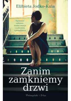 Zanim zamkniemy drzwi