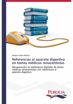 Referencias al aparato digestivo en textos médicos renacentistas