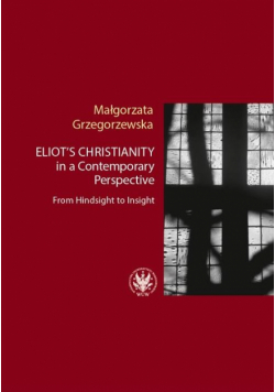 Eliot's Christianity in a Contemporary Perspective