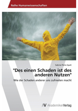 Des Einen Schaden Ist Des Anderen Nutzen