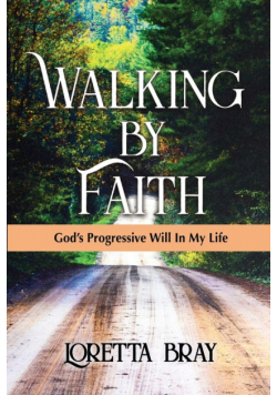 Walking by Faith