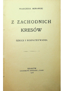Z zachodnich kresów 1906 r.