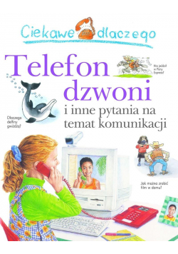 Ciekawe dlaczego telefon dzwoni