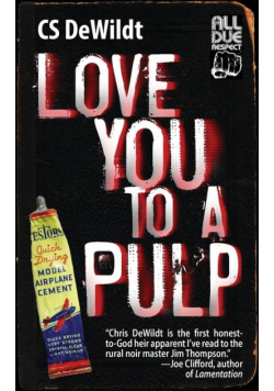 Love You to a Pulp