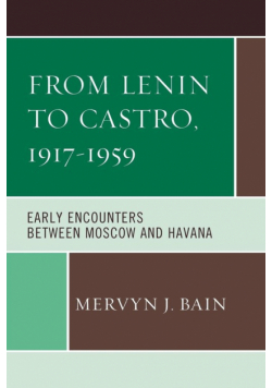 From Lenin to Castro, 1917-1959