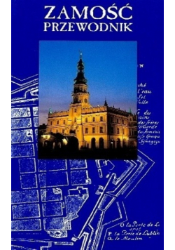 Zamość przewodnik