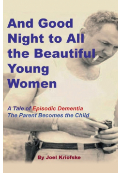 And Good Night to All the Beautiful Young Women