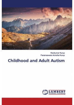 Childhood and Adult Autism