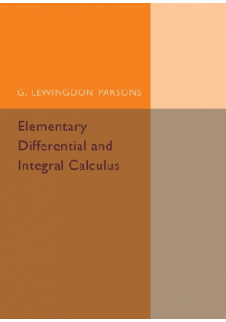 Elementary Differential and Integral Calculus