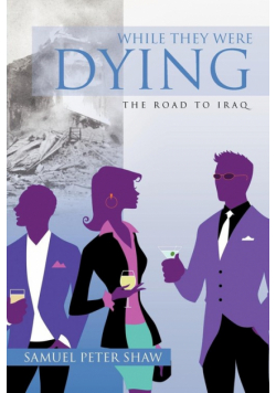 While They Were Dying