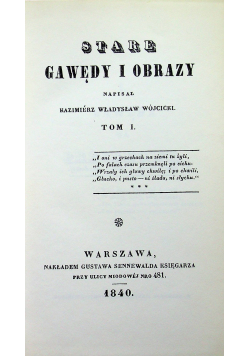 Stare gawędy i obrazy Tom I i II Reprint z 1840 r
