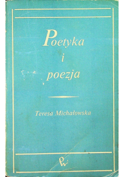 Michałowska Poetyka i poezja