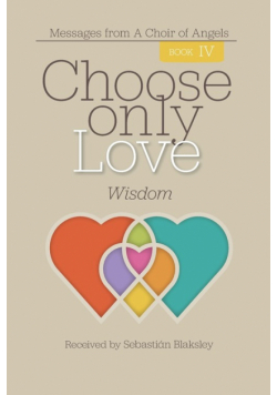 Choose Only Love