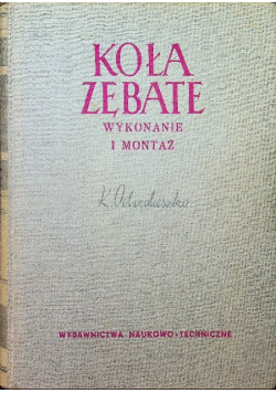 Koła zębate wykonanie i montaż tom 2