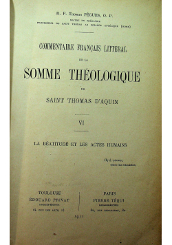 Commentaire Francais litteral de la somme theologique de saint thomas d'aquin VI 1911 r