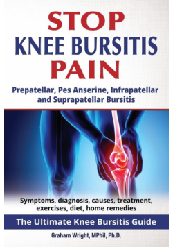 Stop Knee Bursitis Pain
