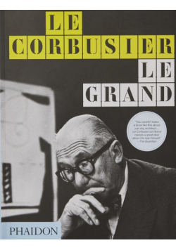 Le Corbusier Le Grand