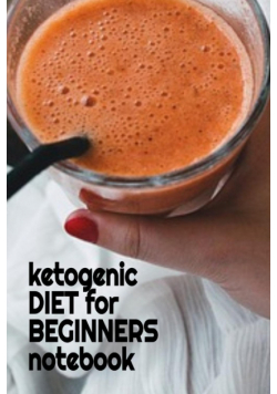 Ketogenic Diet For Beginners Notebook