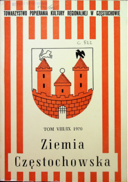 Ziemia Częstochowska tom VIII/IX 1970
