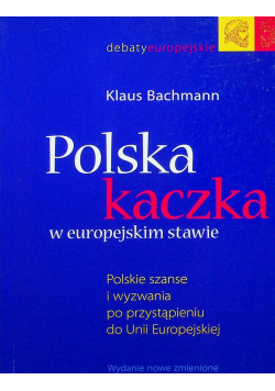 Polska kaczka w europejskim stawie