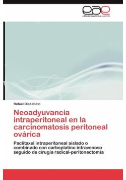 Neoadyuvancia intraperitoneal en la carcinomatosis peritoneal ovárica