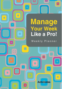 Manage Your Week Like a Pro