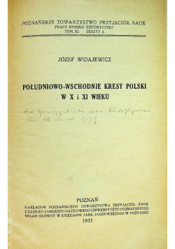 Południowo wschodnie kresy Polski w X i XI wieku 1937 r