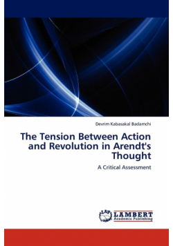 The Tension Between Action and Revolution in Arendt's Thought