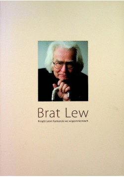 Brat Lew Ksiądz Leon Kantorski we wspomnieniach