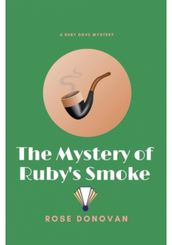 The Mystery of Ruby's Smoke (Large Print)