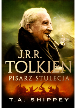 J.R.R. Tolkien. Pisarz stulecia