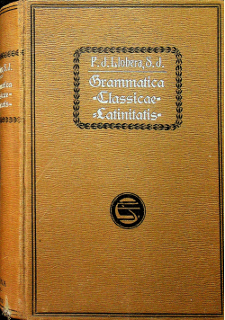 Grammatica Classicae Latinitatis 1920 r.