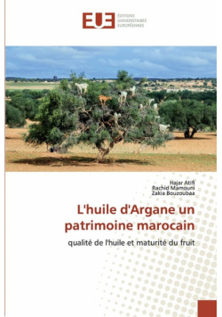 L'huile d'Argane un patrimoine marocain