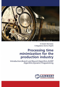 Processing time minimization for the production  industry