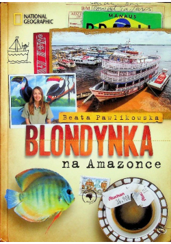 Blondynka na Amazonce