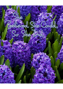 She Believed She Could, So She Did