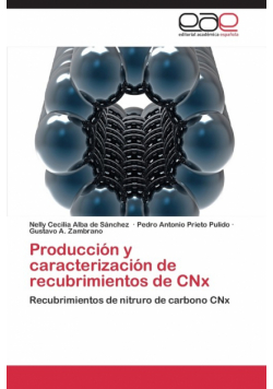 Produccion y Caracterizacion de Recubrimientos de Cnx