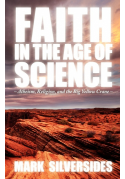 Faith in the Age of Science