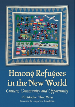 Hmong Refugees in the New World