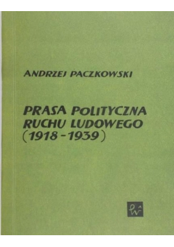 Prasa polityczna Ruchu Ludowego 1918 - 1939