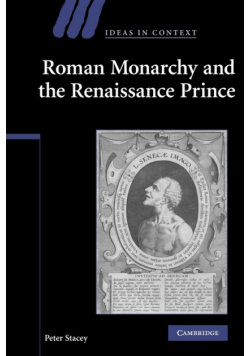 Roman Monarchy and the Renaissance Prince