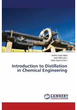Introduction to Distillation in Chemical Engineering