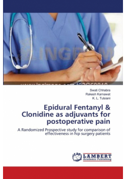 Epidural Fentanyl & Clonidine as adjuvants for postoperative pain
